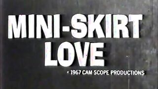 Mini Skirt Love - 1967
