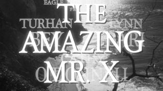 The Amazing Mr. X - 1948