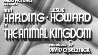 The Animal Kingdom - 1932